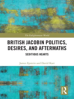 cover image of British Jacobin Politics, Desires, and Aftermaths